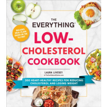 The Everything LowCholesterol Cookbook by Laura Livesey Paperback Book