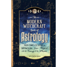 The Modern Witchcraft Book of Astrology by Julia Halina Hadas Hardcove