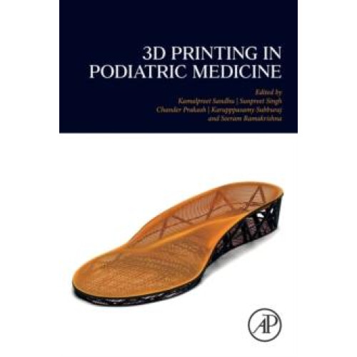 3D Printing in Podiatric Medicine Paperback Book