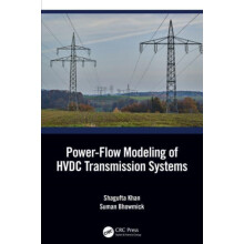 PowerFlow Modelling of HVDC Transmission Systems by Bhowmick Suman Del