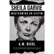 Sheila Garvie Mastermind or Victim by A. M. Nicol Paperback Book
