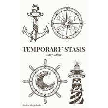 Temporary Stasis by Lucy Holme Paperback Book