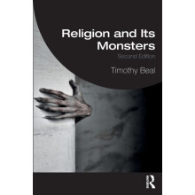Religion and Its Monsters by Timothy Beal Paperback Book