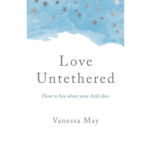 Love Untethered by Vanessa May Paperback Book