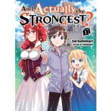 Am I Actually the Strongest? 1 (Light Novel)
