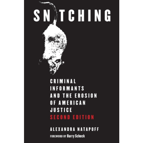 Snitching by Alexandra Natapoff Paperback Book