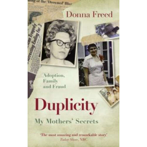 Duplicity by Donna Freed Hardcover Book
