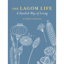 The Lagom Life by Elisabeth Carlsson Hardcover Book