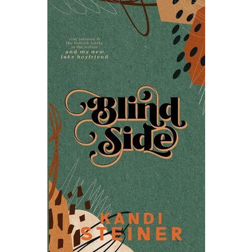 Blind Side by Kandi Steiner Paperback Book