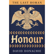 The Last Roman Honour by David Donachie Paperback Book