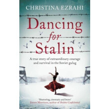 Dancing for Stalin by Christina Ezrahi Paperback Book