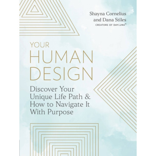 Your Human Design by Dana Stiles Paperback Book