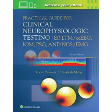 Practical Guide for Clinical Neurophysiologic Testing EP LTMccEEG IOM