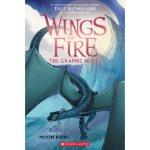 Moon Rising Wings of Fire Graphic Novel 6 by Tui T. Sutherland Paperba