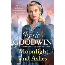Moonlight and Ashes by Rosie Goodwin Paperback Book