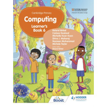 Cambridge Primary Computing Learners Book Stage 6 by Michele Taylor Pa