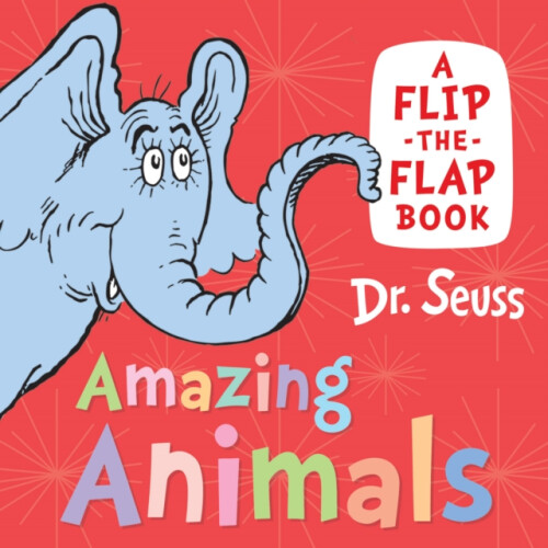 Amazing Animals by Dr. Seuss Other Book