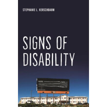 Signs of Disability by Stephanie L. Kerschbaum Hardcover Book