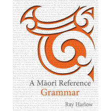 A Maori Reference Grammar by Ray Harlow Paperback Book