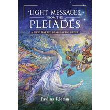 Light Messages from the Pleiades by Pavlina Klemm Paperback Book