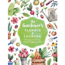 The Gardeners Planner and Logbook by Editors of Chartwell Books Paperb