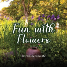 Fun with Flowers by Karen Benveniste Paperback Book