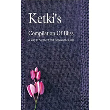 Ketkis Compilation Of Bliss A Way to See the World Between the Lines b