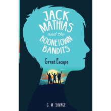 Jack Mathias and the Boonetown Bandits by G.M. Savage Paperback Book