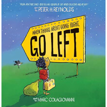 When Things Arent Going Right Go Left by Marc Colagiovanni Paperback B