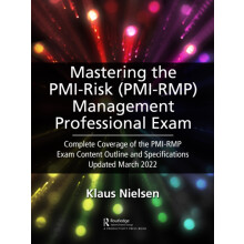 Mastering the PMI Risk Management Professional PMIRMP Exam by Klaus Ni