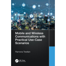 Mobile and Wireless Communications with Practical UseCase Scenarios by