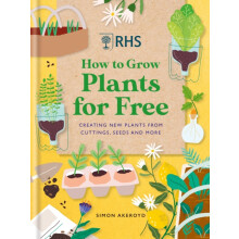RHS How to Grow Plants for book by Simon Akeroyd Hardcover Book