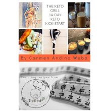 The Keto Grill 14Day Keto KickStart by Carmen Andino Webb Hardcover Bo