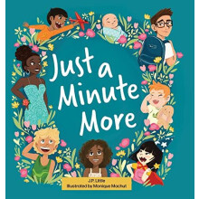 Just a Minute More by J P Little Hardcover Book