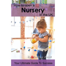How to open a nursery in the UK by Curtly Ania Paperback Book