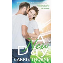 A New Day by Carrie Thorne Paperback Book