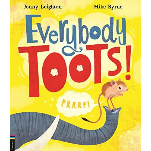 Everybody Toots by Jonny Leighton Paperback Book