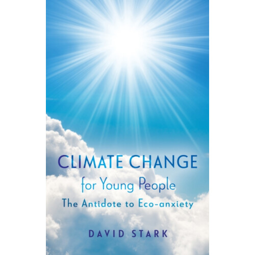 Climate Change for Young People by David Stark Paperback Book