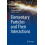 Elementary Particles and Their Interactions by James D. Wells Hardcove 1