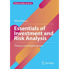 Essentials of Investment and Risk Analysis by Mihail Busu Hardcover Bo