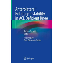 Anterolateral Rotatory Instability in ACL Deficient Knee Hardcover Boo