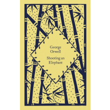 Shooting an Elephant by George Orwell Hardcover Book