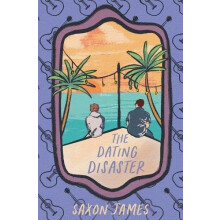 The Dating Disaster by Saxon James Paperback Book