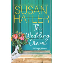 The Wedding Charm by Susan Hatler Paperback Book