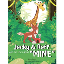 Jacky amp Raff and the Truth About quotMINEquot by Viki de Lieme Hardc