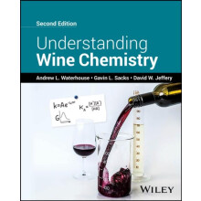 Understanding Wine Chemistry by Jeffery David W. School of Agriculture