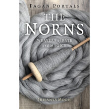 Pagan Portals The Norns by Irisanya Moon Paperback Book