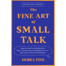 The Fine Art Of Small Talk by Debra Fine Paperback Book