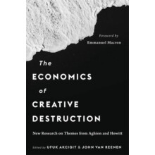 The Economics of Creative Destruction Hardcover Book