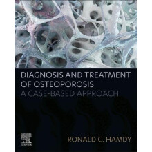 Diagnosis and Treatment of Osteoporosis by Ronald C. Hamdy Paperback B